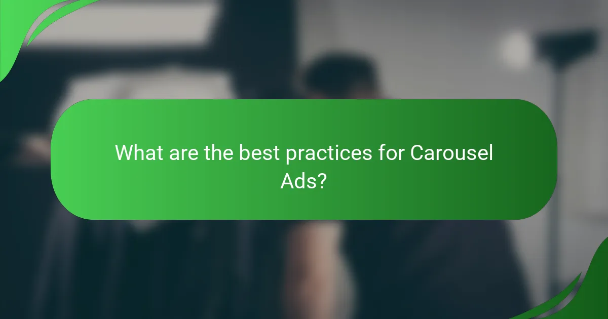 What are the best practices for Carousel Ads?